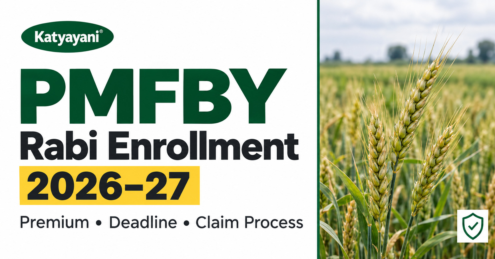 PMFBY Rabi Enrollment 2026-27: Premium, Deadline and Claim Process