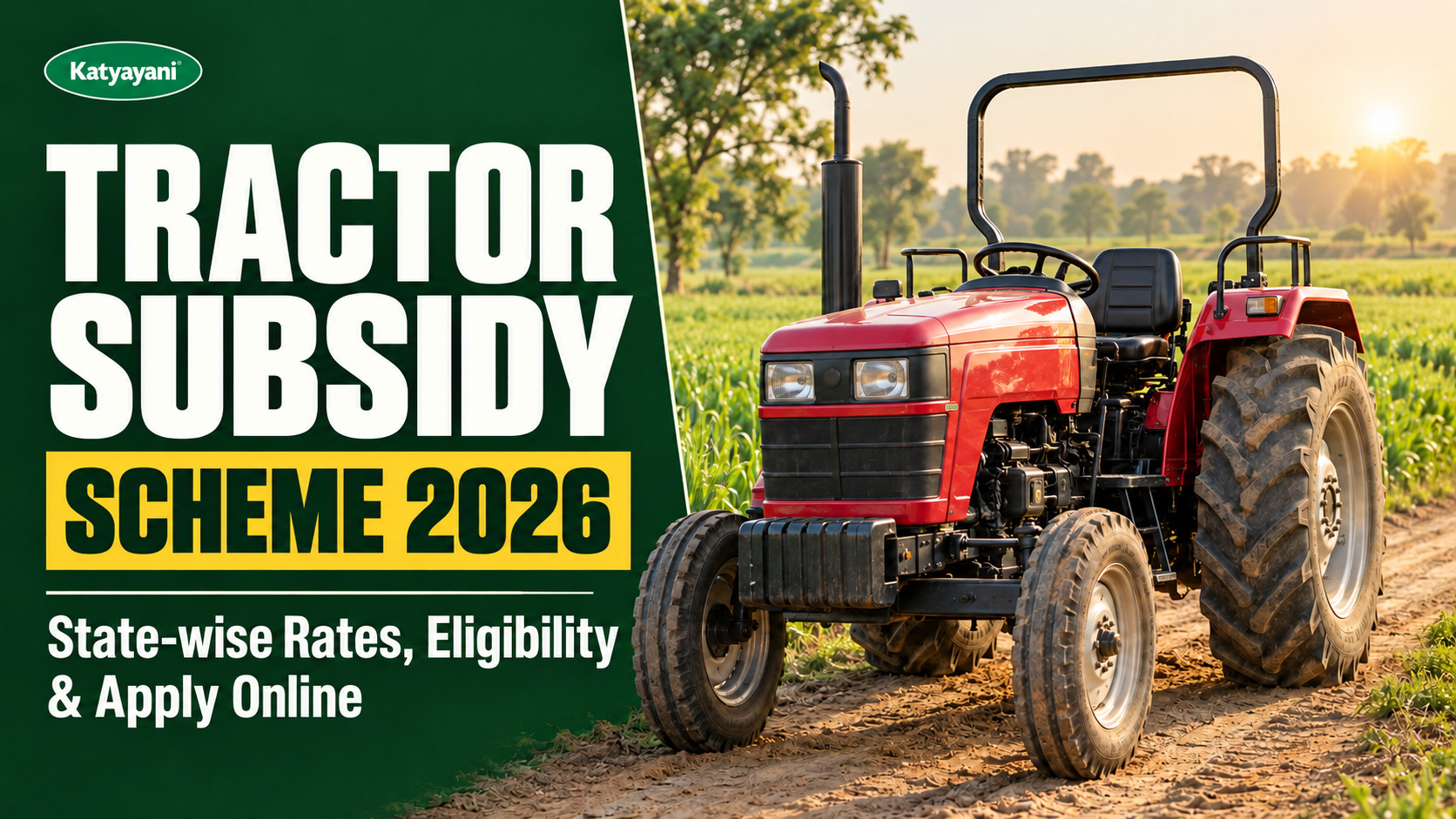 Tractor Subsidy Scheme 2026: State-wise Rates, Eligibility and Apply Online
