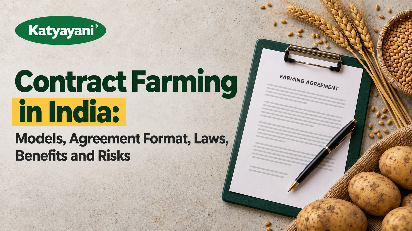 Contract Farming in India: Models, Agreement Format, Laws, Benefits and Risks