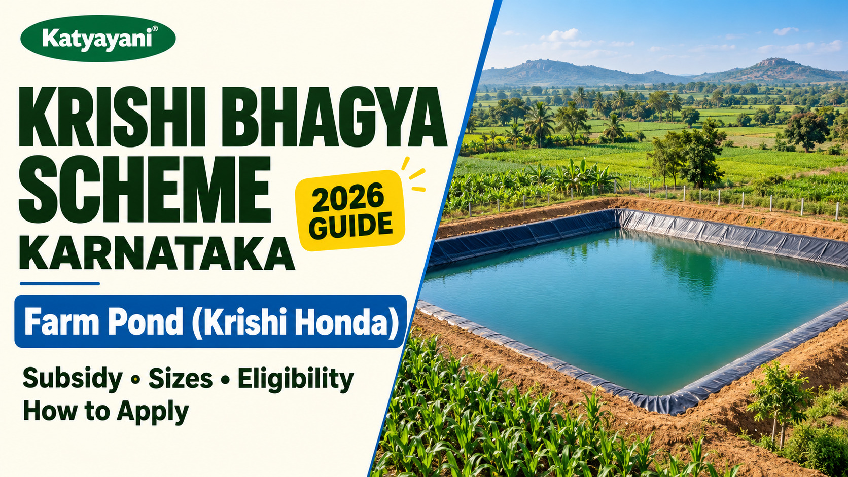 Krishi Bhagya Scheme Karnataka: Farm Pond (Krishi Honda) Subsidy, Sizes, Eligibility and How to Apply in 2026