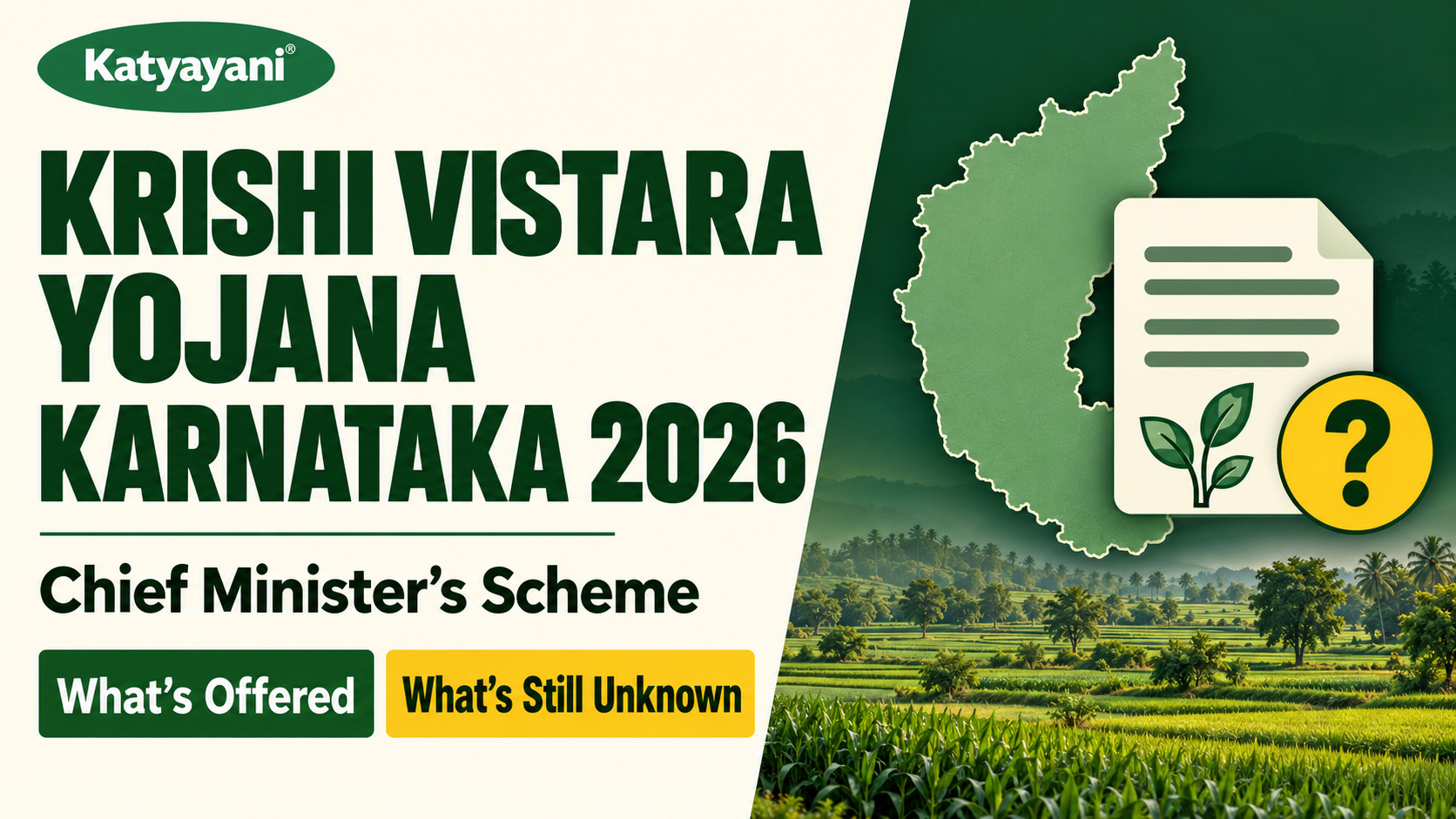 Krishi Vistara Yojana Karnataka 2026: What the Chief Minister's Scheme Offers and What Is Still Unknown